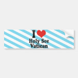 I Love Holy See+Vatican Bumper Sticker