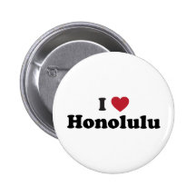 I Love Honolulu Hawaii Buttons