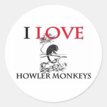 I Love Howler Monkeys Round Stickers