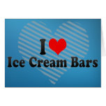 I Love Ice Cream Bars Greeting Cards