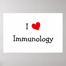I Love Immunology Posters