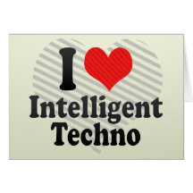 I Love Intelligent+Techno Card