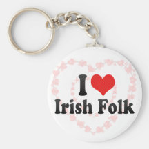 I Love Irish Folk Keychains