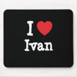I love Ivan heart custom personalised Mousemats