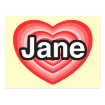 I love Jane. I love you Jane. Heart Post Card