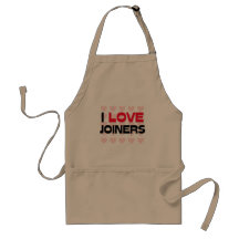 I LOVE JOINERS APRON