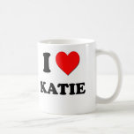 I Love Katie Coffee Mug