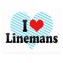 I Love Linemans Postcards