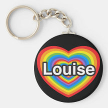 I love Louise. I love you Louise. Heart Keychains