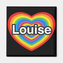 I love Louise. I love you Louise. Heart Magnets