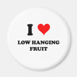 I Love Low Hanging Fruit Magnet