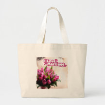 I Love Marriage Beautiful Flowers Tote Bags