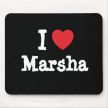 I love Marsha heart T-Shirt Mouse Pad