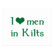 I love men in Kilts Post Cards