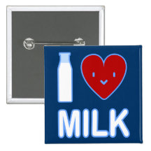 I Love Milk Button