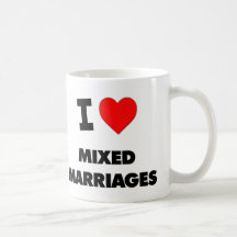 I Love Mixed Marriages Mugs