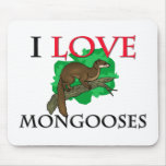 I Love Mongooses Mouse Mat