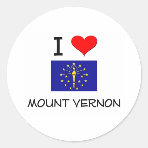 I Love MOUNT VERNON Indiana Round Stickers