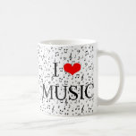 I Love Music Coffee Mugs