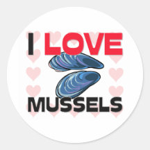 I Love Mussels Round Sticker