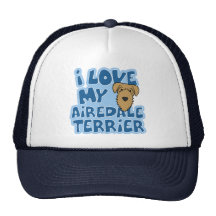 I Love My Airedale Terrier Hat