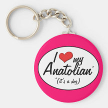 I Love My Anatolian (It's a Dog) Key Chains