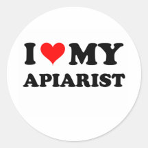 I Love My Apiarist Round Sticker