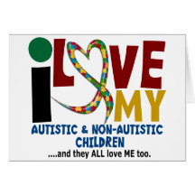 I Love My Autistic & NonAutistic Children 2 AUTISM Cards