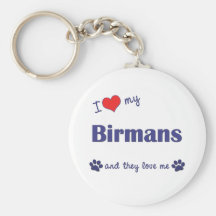 I Love My Birmans (Multiple Cats) Keychains