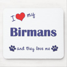 I Love My Birmans (Multiple Cats) Mousepads
