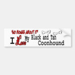 I Love My Black and Tan Coonhound Bumper Sticker