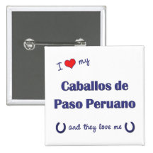 I Love My Caballos de Paso Peruano (Multi Horses) Pins