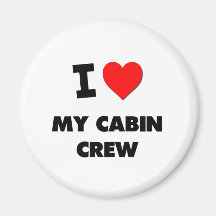 I love My Cabin Crew Refrigerator Magnets