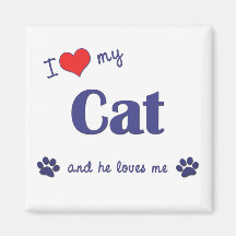 I Love My Cat (Male Cat) Fridge Magnet