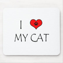 I Love My Cat Mouse Pads