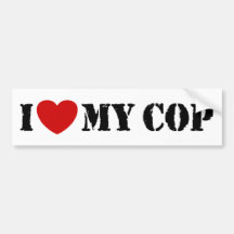 I Love My Cop Bumper Stickers