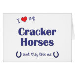 I Love My Cracker Horses (Multiple Horses) Cards