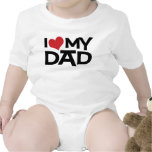 I Love My Dad Father's Day Infant Onesie Shirts
