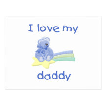 I Love My Daddy (blue bear w/ star) Postcard