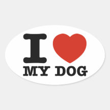 I love my Dog Oval Stickers