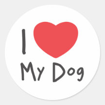 I Love my Dog Round Sticker