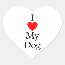 I Love My Dog Stickers
