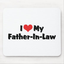 I Love My Father-in-Law Mousepad