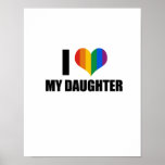 I Love my gay daughter Posters
