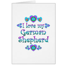 I Love My German Shepherd Greeting Cards