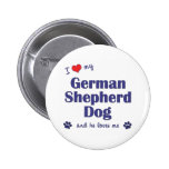 I Love My German Shepherd (Male Dog) Buttons