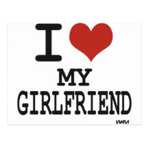 I love my girlfriend postcard