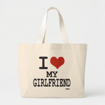 I love my girlfriend tote bag