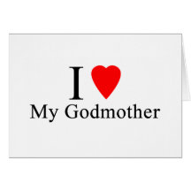 I love my godmother greeting cards