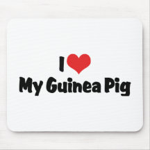 I Love My Guinea Pig Mousepad